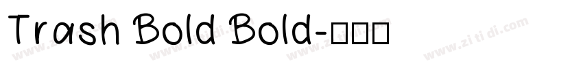 Trash Bold Bold字体转换